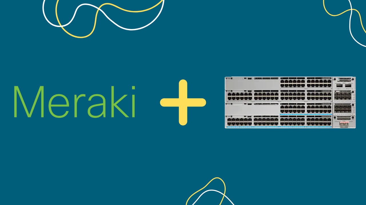 Manage Cisco Catalyst in the (Meraki) Cloud