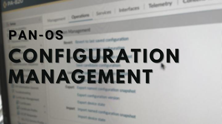 PAN-OS Configuration Management